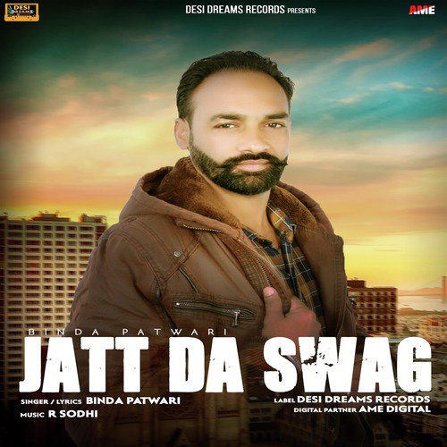 Jatt Da Swag - Binda Patwari