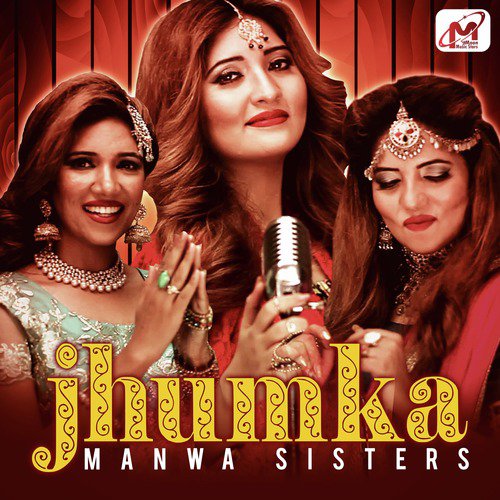 Jhumka - Manwa Sisters