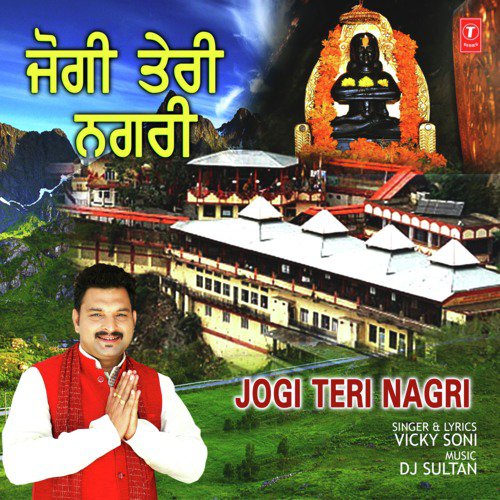 Jogi Teri Nagri - Vicky Soni
