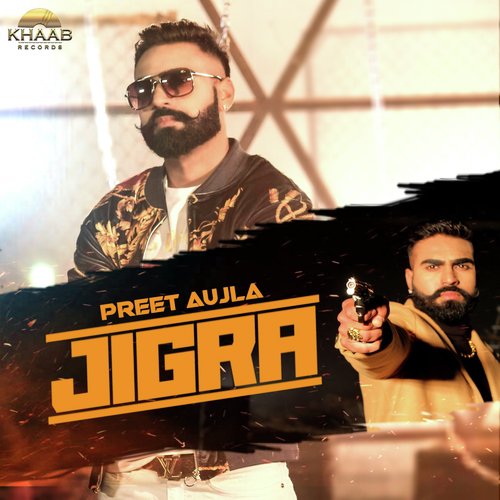 Jigra - Preet Aujla