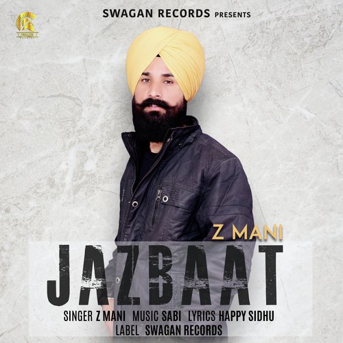Jazbaat - Z. Mani