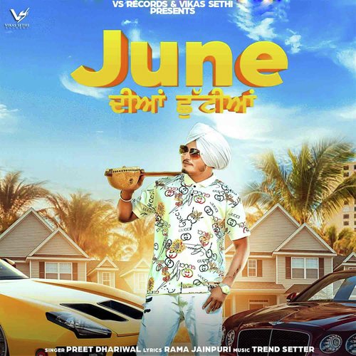 June Diyan Chuttiya - Preet Dhariwal