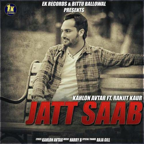 Jatt Saab - Ranjit Kaur, Kahlon Avtar, Kahlon Avtar