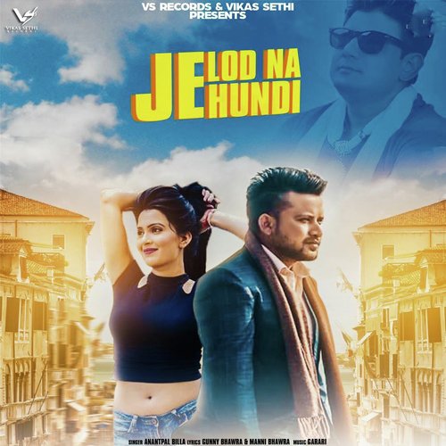 Je Lod Na Hundi - Anantpal Billa