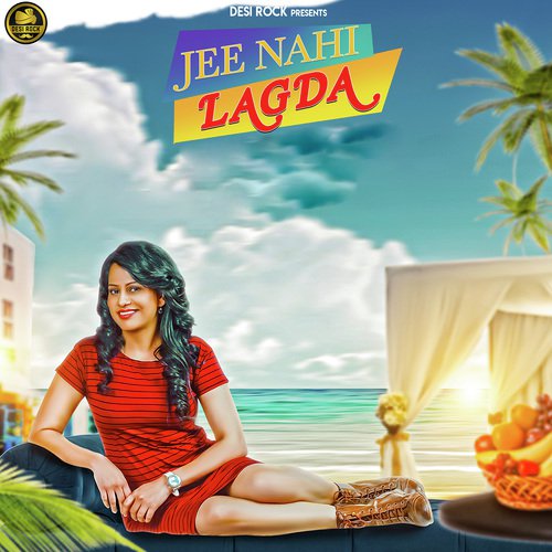 Jee Nahi Lagda - Gyanita Dwivedi