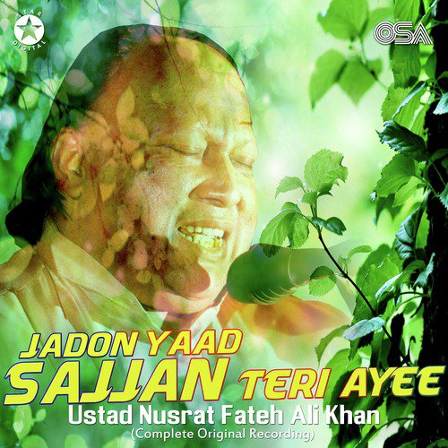 Jadon Yaad Sajjan Teri Ayee (Complete Original Version) - Nusrat Fateh Ali Khan