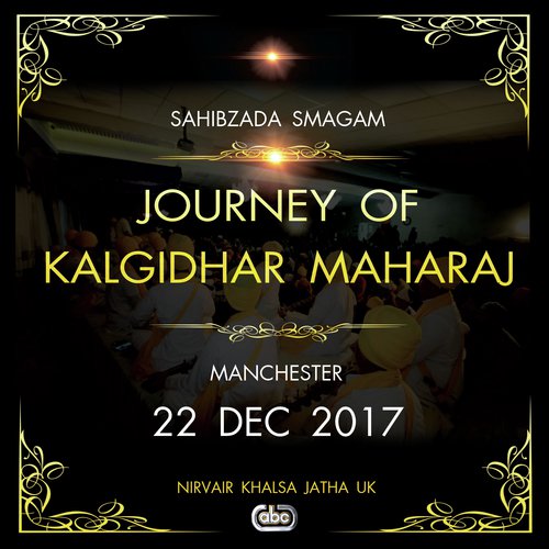 Journey of Kalgidhar Maharaj   Part 1 (Kurban Jaee Gur Poorai Aapne) - Nirvair Khalsa Jatha UK