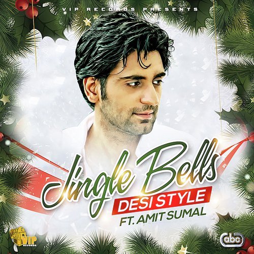 Jingle Bells - Desi Style - Amit Sumal