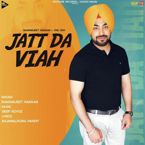 Jatt Da Viah - Sharanjeet Rakka, Yng Sny, Sharanjeet Rakka