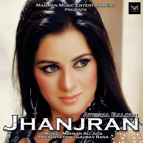 Jhanjran - Ayesha Baloch