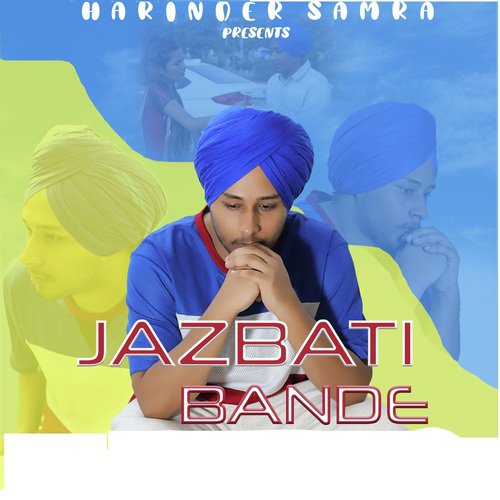 Jazbati Bande - Harinder Samra