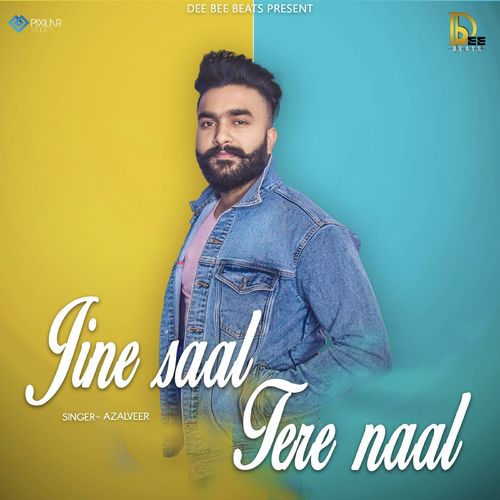 Jine Saal Tere Naal - Azalveer