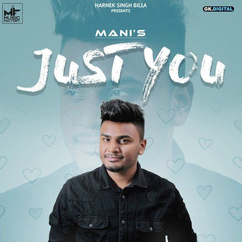 Just You - Mani