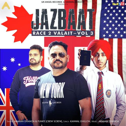 Jazbaat (Race 2 Valait) - Armaan Dhanoa, Punky, Punky