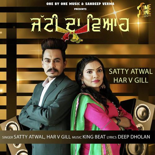 Jatti Da Viah - Satty Atwal  Harv Gill