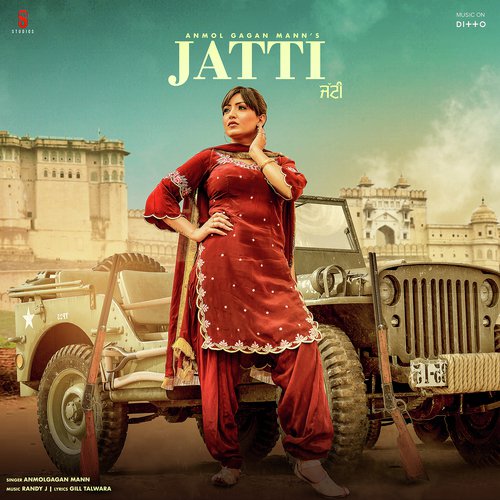Jatti - Anmol Gagan Maan