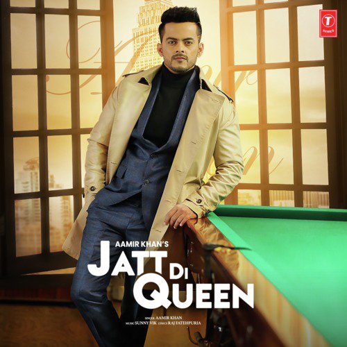 Jatt Di Queen - Aamir Khan, Sunny Vik