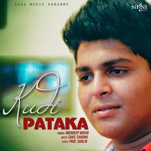 Kudi Pataka - Snehdeep Mehta