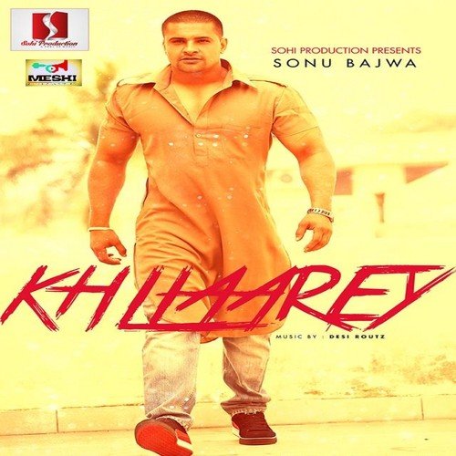 Khllaarey - Sonu Bajwa