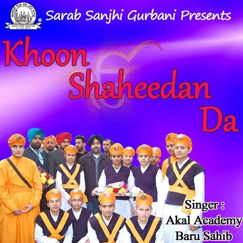 Jind Rakh Ke Tali Te Larda - Akal Academy Baru Sahib