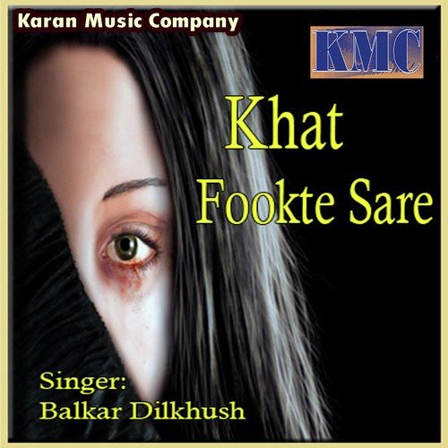 Aaj Ro Ro Verne Ne Khat Fookte Sare - Balkar Dilkhush