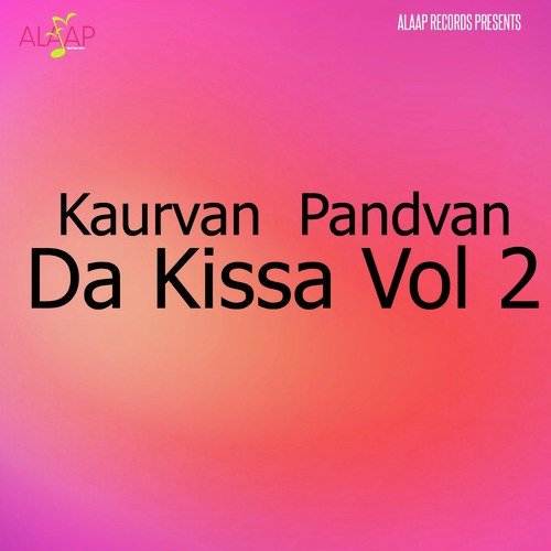 Kaurvan Pandvan Da Kissa Vol 2 - Naseeb Chand Patran Wale