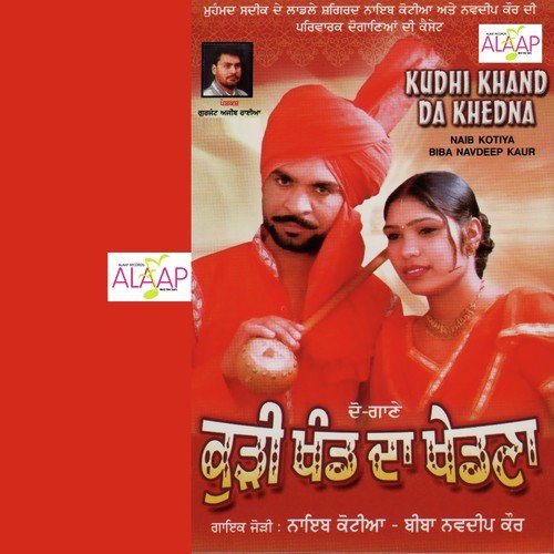 Kudi Khand Da Khedna - Naib Kotiya, Navdeep Kaur