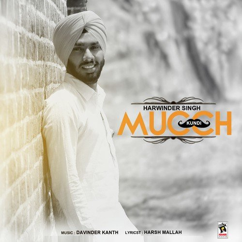 Kundi Mucch - Harwinder Singh