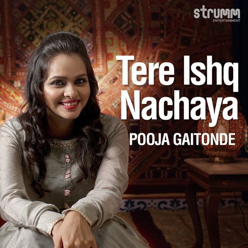 Tere Ishq Nachaya - Neeti Mohan, Manzar