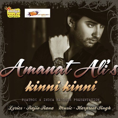 Kinni Kinni - Amanat Ali