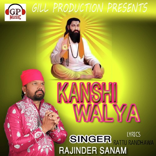 Kanshi Walya - Rajinder Sanam
