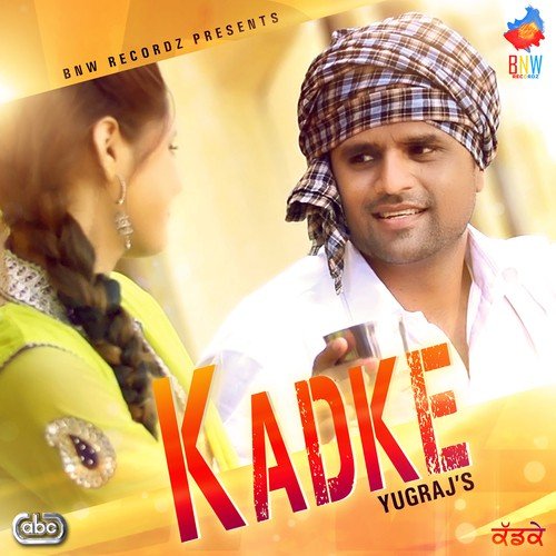 Kadke - Yugraj