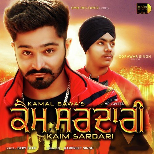 Kaim Sardari - Kamal Bawa, Zorawar Singh
