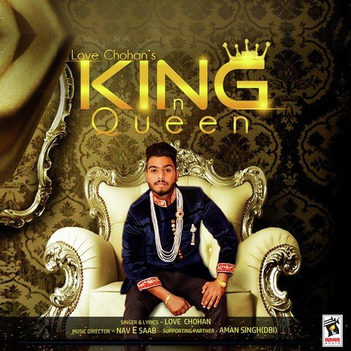 King N Queen - Love Chohan