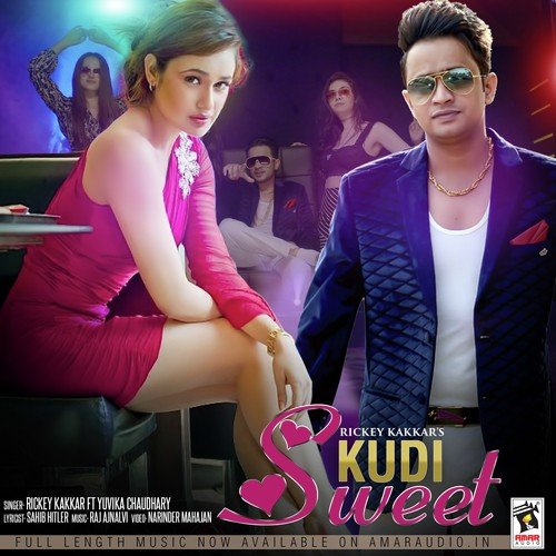 Kudi Sweet - Rickey Kakkar, Yuvika Chaudhary