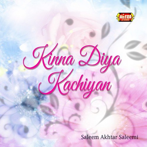 Aa Kol Kadi Da Dhola - Saleem Akhtar Saleemi