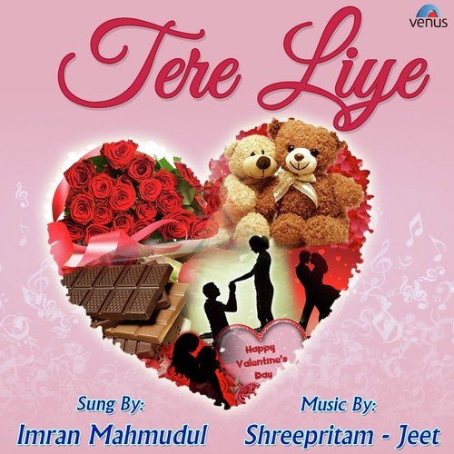 Tere Liye - Mohit Gaur