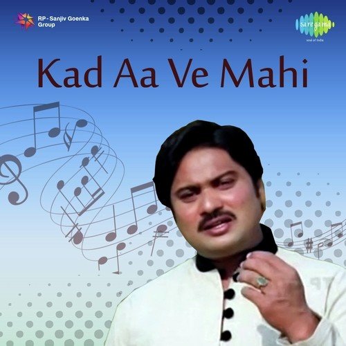 Kadi Aa Vee Mahi - Sharafat Ali Khan