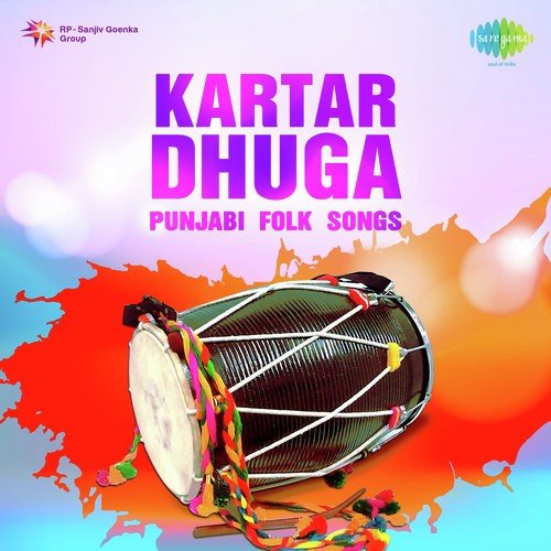 Bullan Nal Vanjli La - Kartar Dhugga