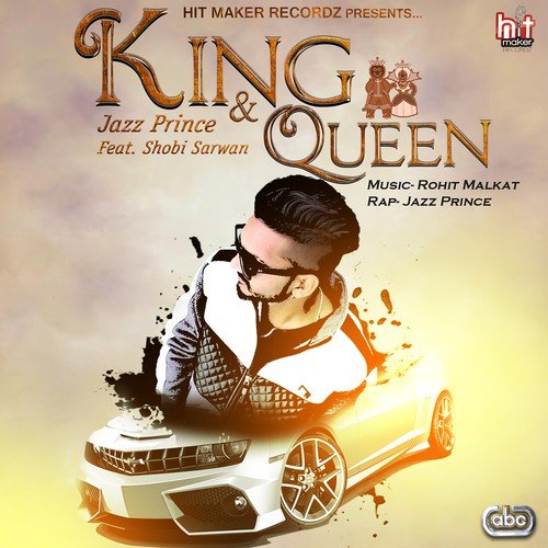 King  Queen - Jazz Prince, Shobi Sarwan