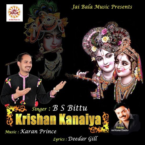 Krishan Kanaiya - B S Bittu, B S Bittu