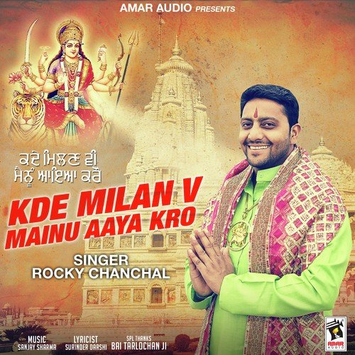 Kde Milan V Mainu Aaya Kro - Rocky Chanchal