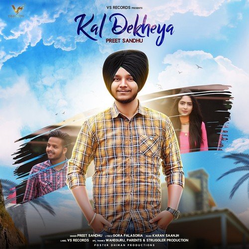 Kal Dekheya - Preet Sandhu
