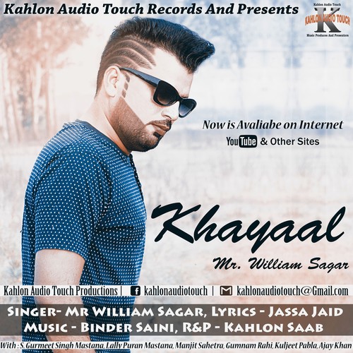 Khayaal - Mr William Sagar