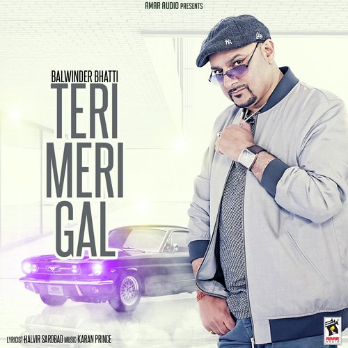 Teri Meri Gal - Jagwinder Mantri
