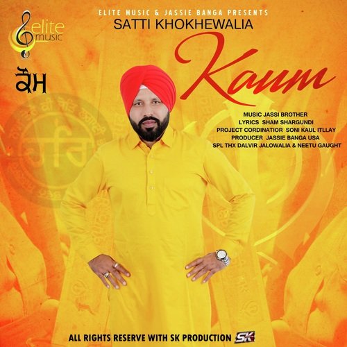 Kaum - Satti Khokhewalia