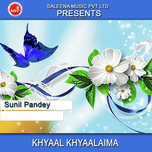 Khyaal Khyaalaima - Sunil Pandey