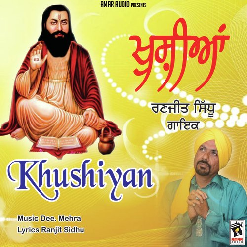 Khushiyan - Ranjit Sidhu