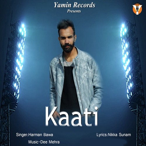 Kaati - Harman Bawa