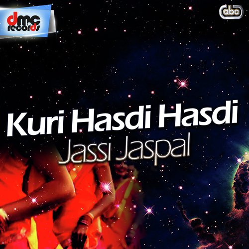 Kuri Nachdi Nachdi - Jaspal Jassi